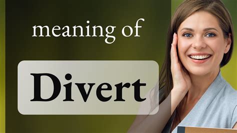 divert in tagalog kahulugan|DIVERT Meaning in Tagalog .